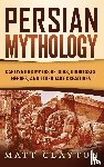 Clayton, Matt - Persian Mythology