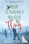 Jolie, Isabel - How to Survive a Holiday Fling