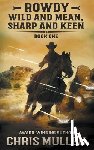Mullen, Chris - Rowdy