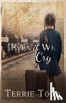 Todd, Terrie - Even if We Cry