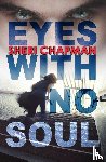 Chapman, Sheri - Eyes with No Soul