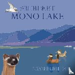 Smith, Andrew T, Smith, Harriet, Alexander, Roni - Magnificent Majestic Mono Lake