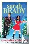 Ready, Sarah - Scrooging Christmas