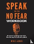 Acker, Mike - Speak With No Fear Workbook