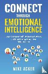 Acker, Mike - Connect through Emotional Intelligence