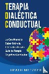 Metzger, Heath - Terapia dialectica conductual