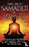 Silva, Mari - Samadhi and Vastu