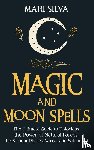 Silva, Mari - Magic and Moon Spells