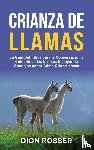 Rosser, Dion - Crianza de llamas