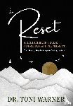 Warner, Toni - The Reset, A High Achiever's Guide to Freedom and Fulfillment