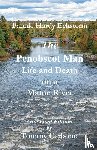 Carbone, Tommy, Hardy Eckstorm, Fannie - The Penobscot Man - Life and Death on a Maine River