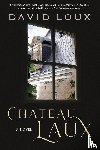 Loux, David - Chateau Laux