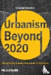 Bharne, Vinayak - Urbanism Beyond 2020