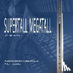 Adrian Smith + Gordon Gill Architecture - Supertall | Megatall