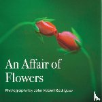 Rodrigues, John, Kennerly, David Hume - An Affair of Flowers