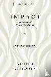 Wilson, Scott - Impact - Study Guide