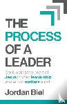 Biel, Jordan - The Process of A Leader