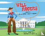 Taylor, Bart - Will Rogers and the Great White House Sleepover