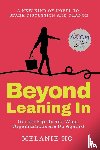 Ho, Melanie - Beyond Leaning In