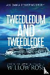 Rose, Willow - Tweedledum and Tweedledee