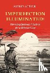 Auxier, Astrid - Imperfection Illuminated: Unveiling Japanese Wisdom for a Balanced Life