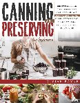 Bayne, Vivian - Canning and Preserving for Beginners