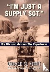 Stout, Donald M - Stout, D: "I'm Just a Supply Sgt."