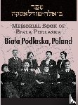  - Memorial Book of Biala Podlaska