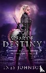 Johnson, Ines - Spear of Destiny