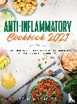 Renolds, Felicia - Anti-Inflammatory Cookbook 2021