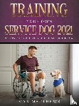 Matthews, Max - Training Your Own Service Dog 2021