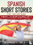 Linguistics, University of - Spanish Short Stories for Beginners