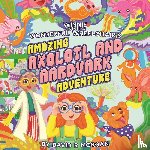 Morgan, David R - Winnie and Her Wonderful Wheelchair's Amazing Axolotl and Aardvark Adventure
