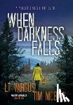 Vargus, L T, McBain, Tim - When Darkness Falls