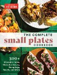 America's Test Kitchen America's Test Kitchen - The Complete Small Plates Cookbook