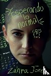 Jons, Zahra - Esperando lo normal