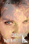 Kinney, Pamela K. - Demon Memories