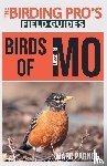 Parnell, Marc - Birds of Missouri (The Birding Pro's Field Guides)