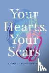 Talve-Goodman, Adina - Your Hearts, Your Scars