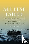 Sachs, Dana - All Else Failed