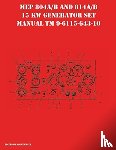  - MEP 804A/B and 814A/B 15 KW Generator Set Manual TM 9-6115-643-10