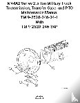 U S Army - M44A2 Series 2.5 Ton Military Truck Transmission, Transfer Case, and PTO Maintenance Manual TM 9-2520-246-34-1 With TM 9-2520-246-34P