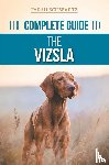 Schwartz, Tarah - The Complete Guide to the Vizsla