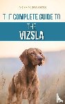 Schwartz, Tarah - The Complete Guide to the Vizsla