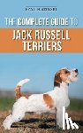 Stinski, Kaylin - The Complete Guide to Jack Russell Terriers