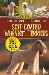 Dunlap, Gay - The Complete Guide to Soft Coated Wheaten Terriers