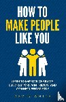 White, Devin - How to Make People Like You