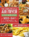 Amanda, Dr Linda - The Complete Ninja Air Fryer Cookbook 2021