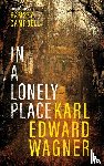 Wagner, Karl Edward - In a Lonely Place