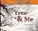 Dickson, Katy - The Tree & Me: A Polyvagal Poem